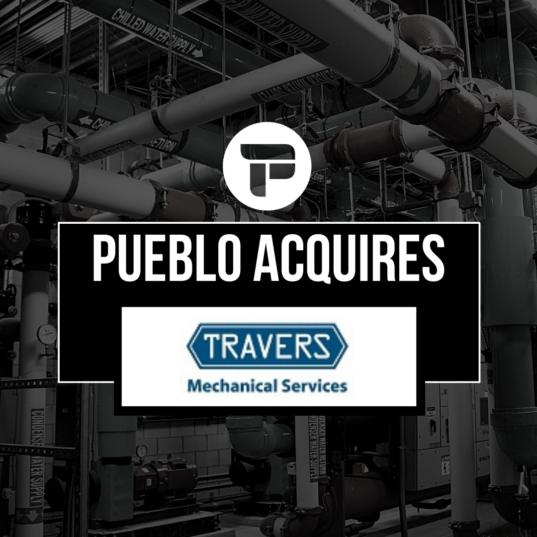Pueblo Acquires Travers Mechanical Services